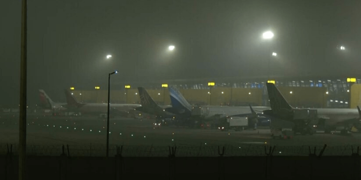 Delhi एयरपोर्ट पर कोहरे का कहर
