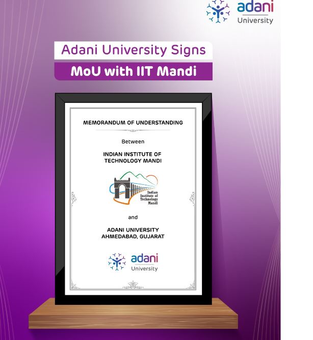 Adani University Partners with IIT Mandi to Strengthen Research and Education