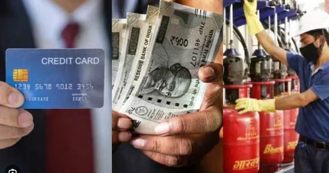 1 July 2026 से देश में LPG, ATF, क्रेडिट कार्ड और कार कीमतों में बड़े बदलाव लागू होने वाले हैं