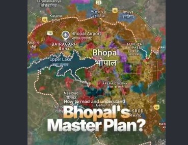 Bhopal : बिल्डरों और राजनीतिक दबाव में उलझे मास्टर प्लान, 2021 में खत्म हो चुकी है कई शहरों की अवधि